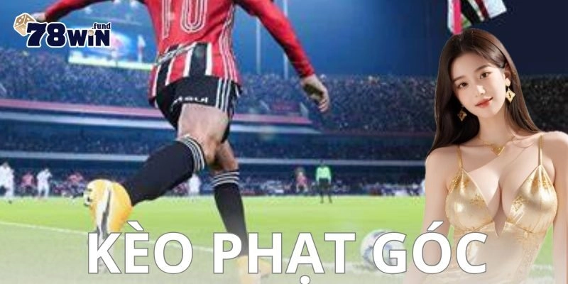 Sai lầm cần tránh khi cược kèo phạt góc