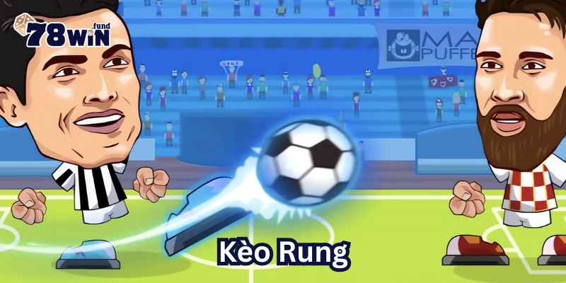 Cách thức hoạt động kèo rung