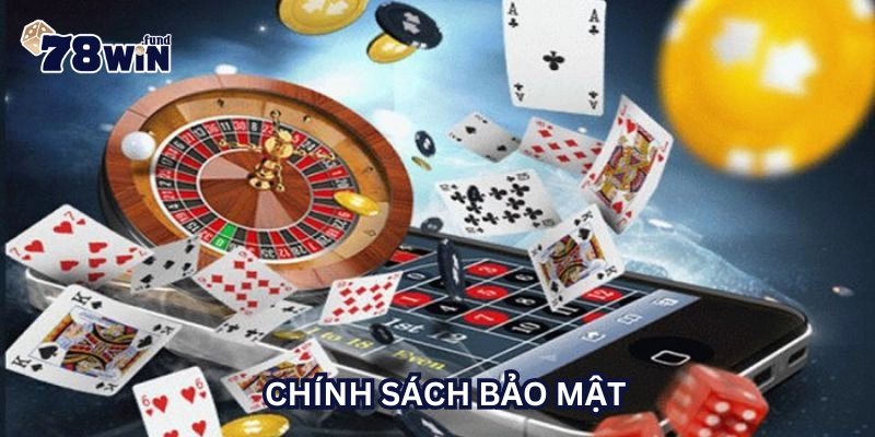 Chính Sách Bảo Mật rất quan trọng