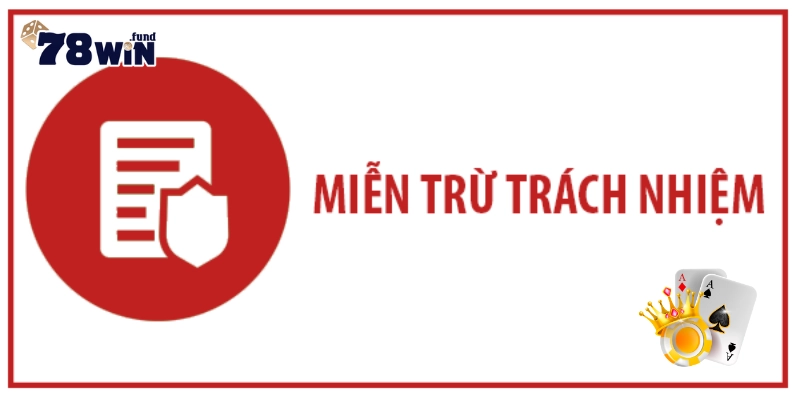 Miễn Trừ Trách Nhiệm với yếu tố bên ngoài